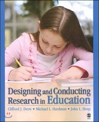 Designing and Conducting Research in Education