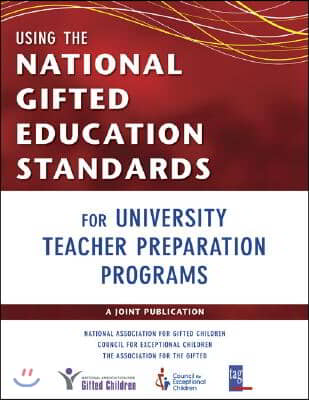 Using the National Gifted Education Standards for University Teacher Preparation Programs