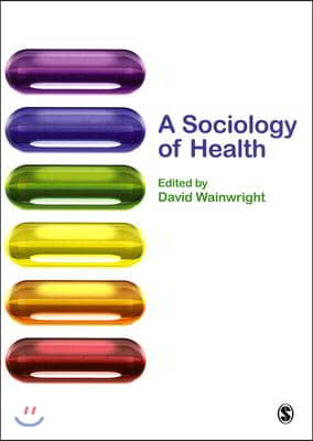 A Sociology of Health