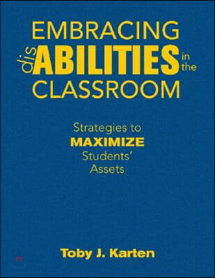 Embracing Disabilities in the Classroom: Strategies to Maximize Students' Assets