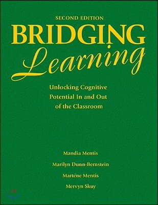 Bridging Learning: Unlocking Cognitive Potential in and Out of the Classroom