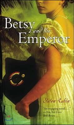 Betsy and the Emperor