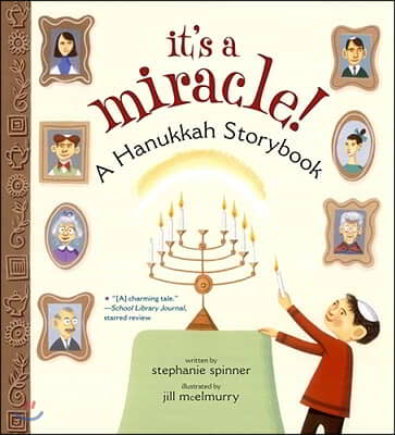 It&#39;s a Miracle: A Hanukkah Storybook (Reprint)