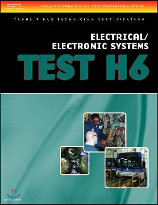 ASE Transit Bus Technician Certification H6: Electrical/Electronic Systems