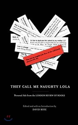 They Call Me Naughty Lola: Personal Ads from the London Review of Books