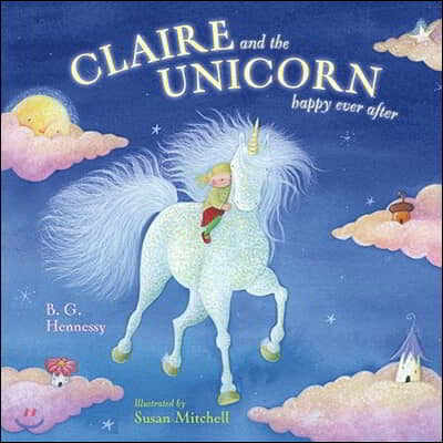 Claire and the Unicorn Happy Ever After