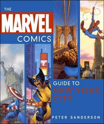 The Marvel Comics Guide to New York City