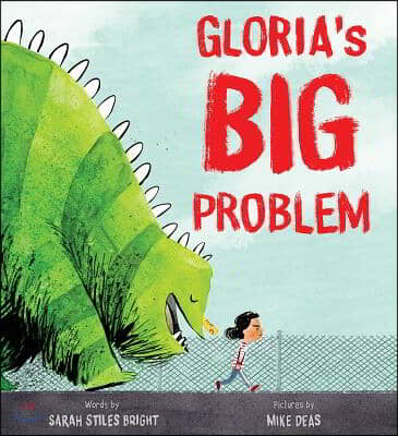Gloria&#39;s Big Problem