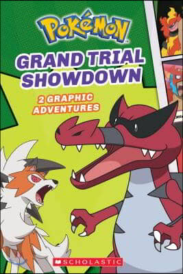 Grand Trial Showdown (Pok&#233;mon: Graphic Collection): Volume 2