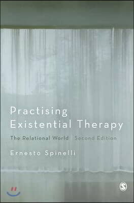 Practising Existential Therapy: The Relational World