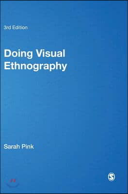 Doing Visual Ethnography