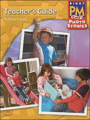 PM Photo Stories Teacher&#39;s Guide, Yellow Level 6-8