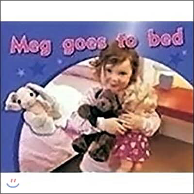 Rigby PM Photo Stories: Leveled Reader Bookroom Package Magenta (Levels 2-3) Meg Goes to Bed