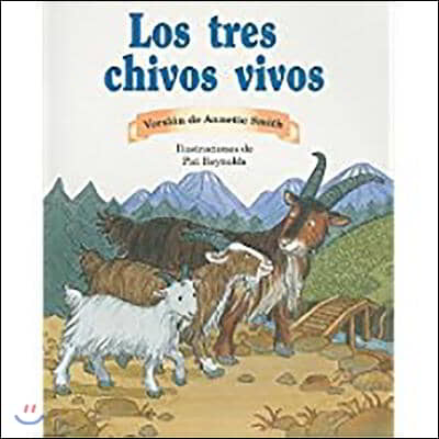 Los Tres Chivos Vivos (the Three Billy Goats Gruff): Bookroom Package (Levels 15-16)