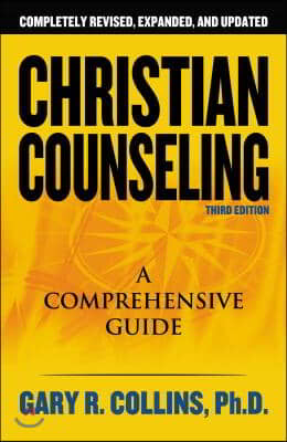Christian Counseling 3rd Edition: Revised and Updated