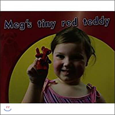Meg's Tiny Red Teddy: Individual Student Edition Magenta (Levels 2-3)