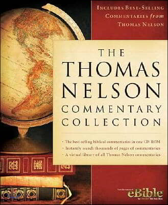 The Thomas Nelson Commentary Collection