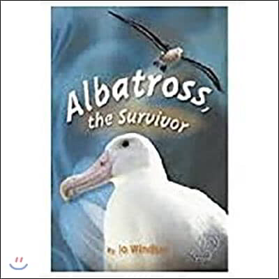Albatross Survivor: Leveled Reader Bookroom Package Blue