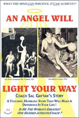 An Angel Will Light Your Way: Coach Sal Gaytan&#39;s Story