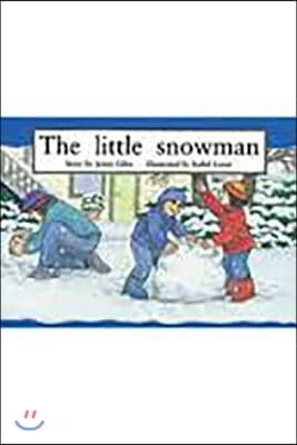 The Little Snowman: Leveled Reader Bookroom Package Red (Levels 3-5)