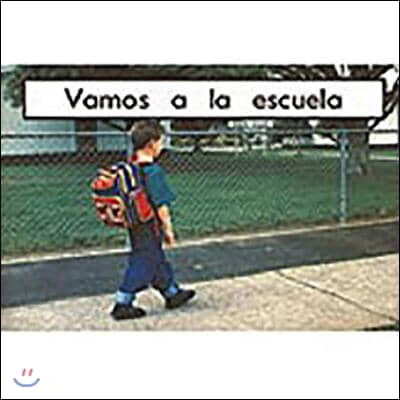 Vamos a la Escuela (the Way I Go to School): Bookroom Package (Levels 1-2)