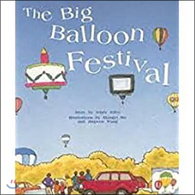 The Big Balloon Festival: Leveled Reader Bookroom Package Gold (Levels 21-22)