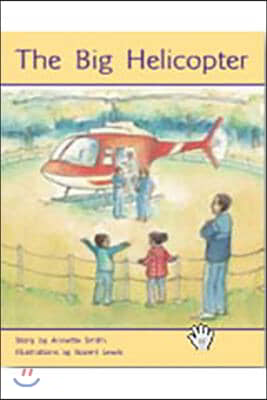 The Big Helicopter: Leveled Reader Bookroom Package Yellow (Levels 6-8)