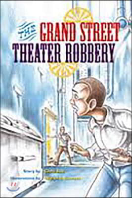 Grand Street Theater Robbery