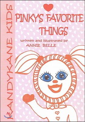 Kandykane Kids: Pinky&#39;s Favorite Things