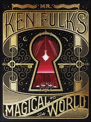 Mr. Ken Fulk&#39;s Magical World