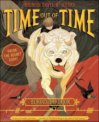 Time Out of Time: Book One: Beyond the Door