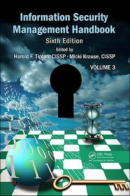 Information Security Management Handbook, Volume 3