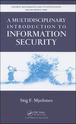 Multidisciplinary Introduction to Information Security