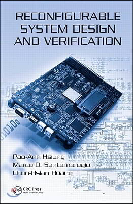 Reconfigurable System Design and Verification