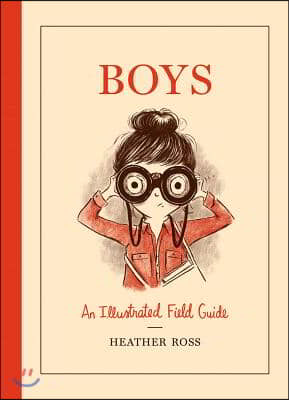 Boys: A Field Guide