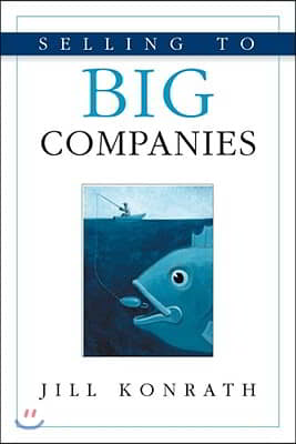 Selling to Big Companies (Paperback)