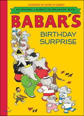 Babar&#39;s Birthday Surprise