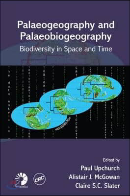 Palaeogeography and Palaeobiogeography: Biodiversity in Space and Time