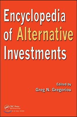 Encyclopedia of Alternative Investments