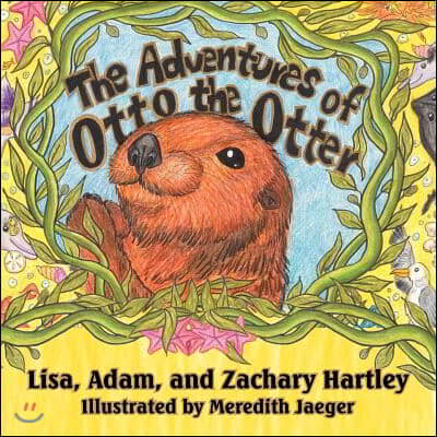 The Adventures of Otto the Otter