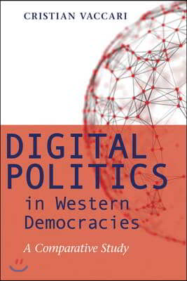 Digital Politics in Western Democracies: A Comparative Study