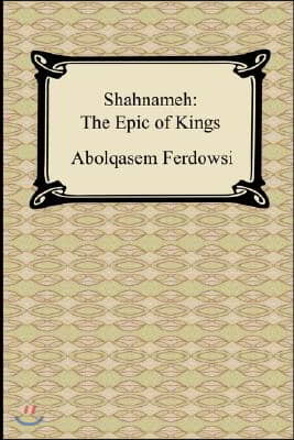 Shahnameh: The Epic of Kings