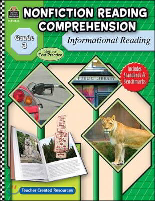 Nonfiction Reading Comprehension: Informational Reading, Grade 3