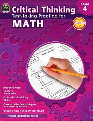 Critical Thinking Test-Taking Practice for Math, Grade 4