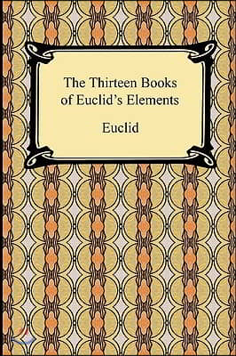 The Thirteen Books of Euclid's Elements