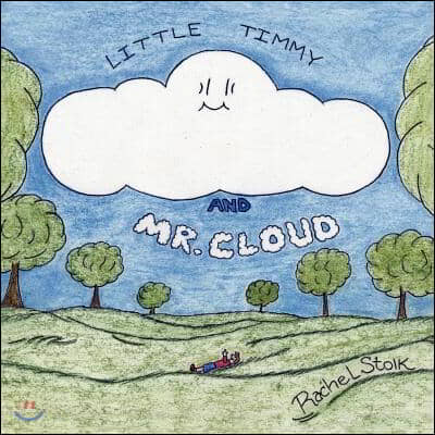 Little Timmy and Mr. Cloud