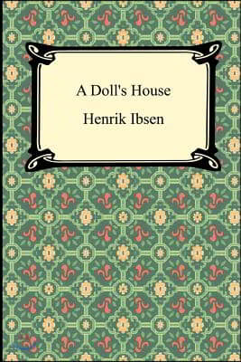 A Doll&#39;s House