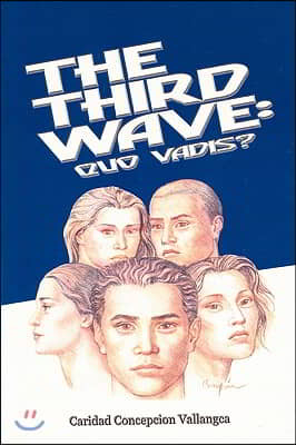 The Third Wave: Quo Vadis?