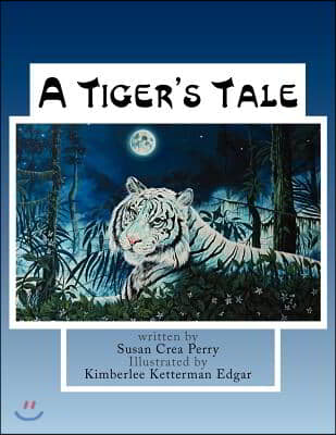 A Tiger&#39;s Tale