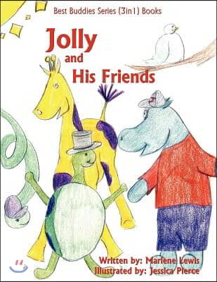 Best Buddies Series (3in1) Books: Jolly and His Friends